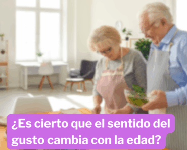 ¿Es cierto que el sentido del gusto cambia con la edad?
