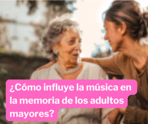 ¿Cómo influye la Música en los Adultos Mayores? 1Adultos Mayores
